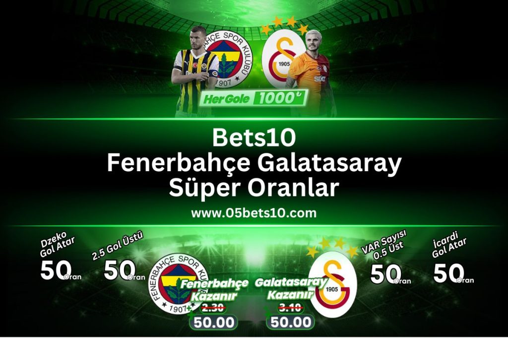 08bets10-fenerbahce-galatasaray-50oran-1000TL-bedava-bahis-bets10blog